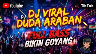 DJ VIRAL DUDA ARABAN FULL BASS BIKIN GOYANG #dj #djremix #djviral #music #musikindonesia #musikviral