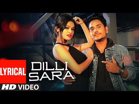 Dilli Sara: Kamal Khan, Kuwar Virk (Lyrical Video Song) Latest Punjabi Songs 2017 | \