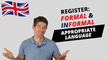 Formal or Informal? - How to Adapt your Register