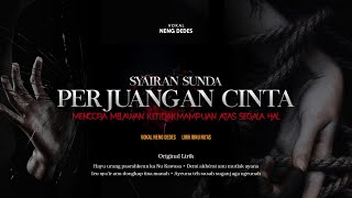 SYAIR MENYENTUH BAHASA SUNDA | PERJUANGAN CINTA