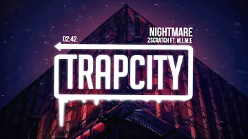 2Scratch - Nightmare (ft. M.I.M.E)