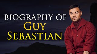 Who is Guy Sebastian? Wife, Net Worth, Age, Instagram, Parents, Brothers, Children, Height