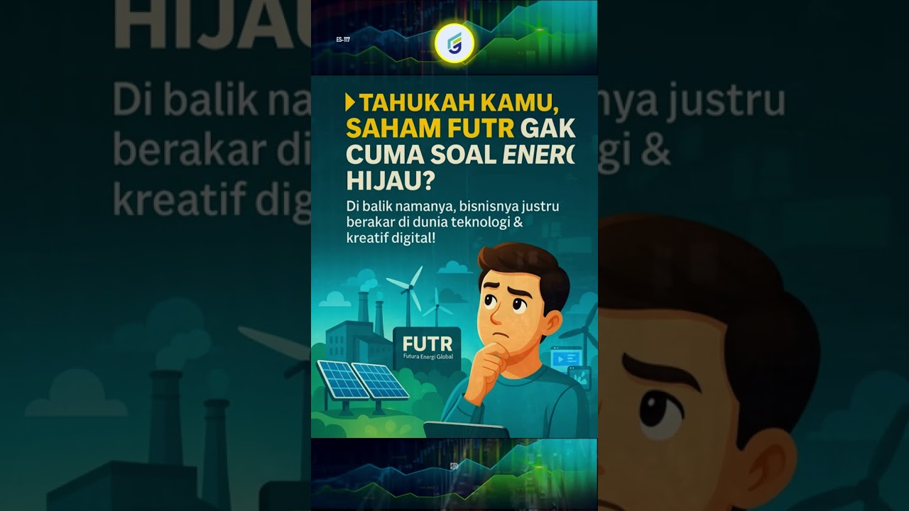 Tahukah Kamu, FUTR Gak Cuma Soal Energi Hijau! 💡