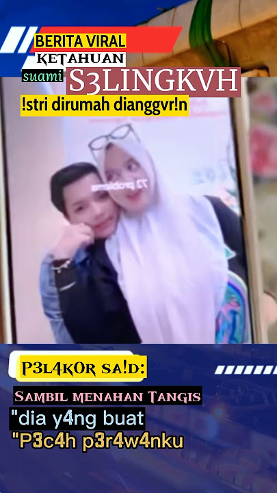 VIRAL Suami selingkuh udah ketahuan pelakor ngelak istri mana yang tidak sakit hatinya #pelakor
