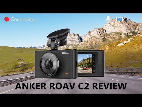 Anker Roav C2 Review - vs Viofo G1W-S