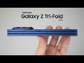 Samsung Galaxy Z Tri-Fold - This is Hard! But Why?