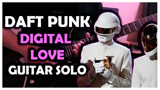 Daft Punk - Digital Love (Guitar Solo Cover)