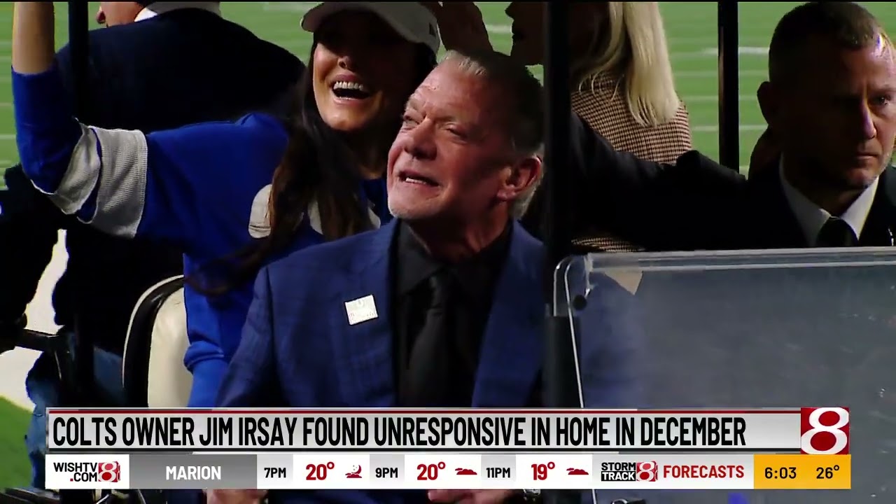 Colts owner Jim Irsay found unresponsive in home in December - News 8 at 6