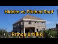 Building in Ghana: Hidden Roof VS Pitched roof