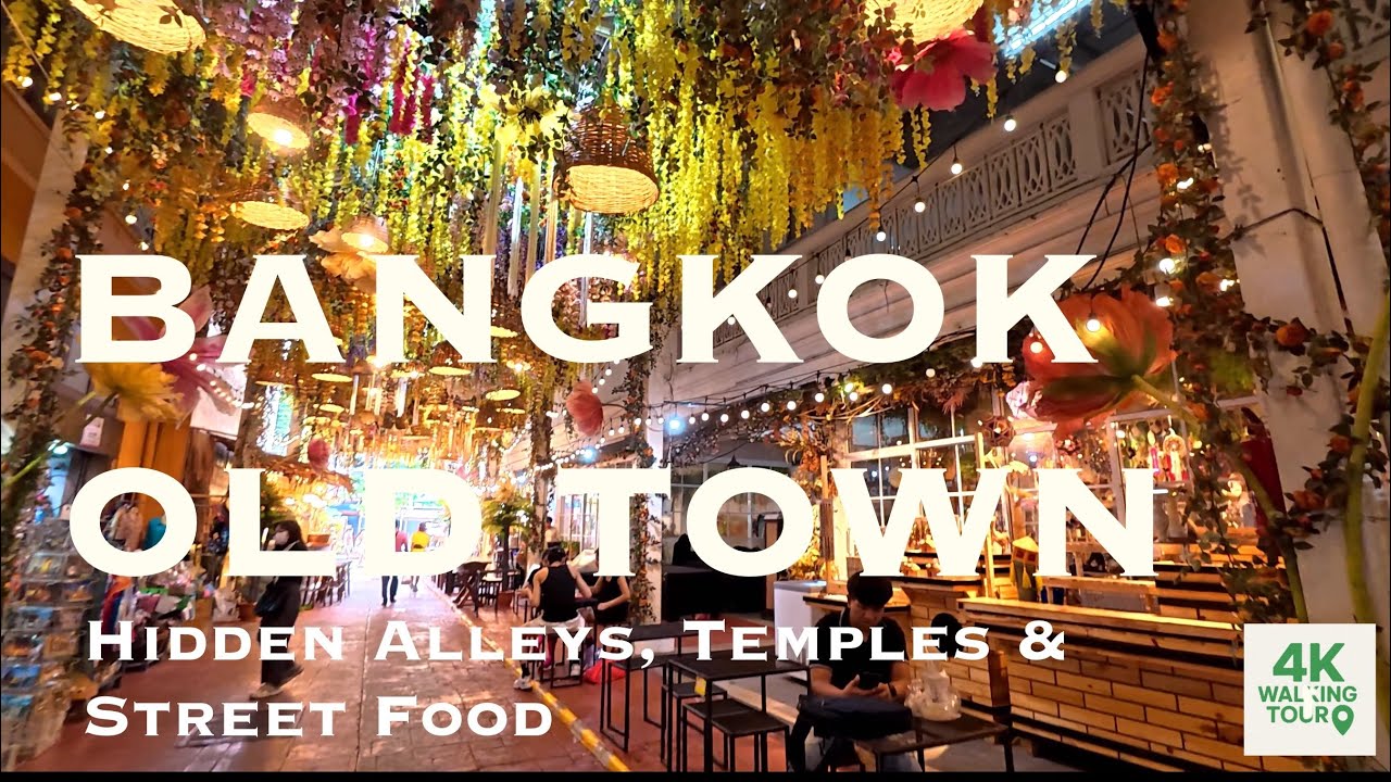 Bangkok Old Town 4K Walk | Temples, Flower Market & The Old Siam Street Food Heaven