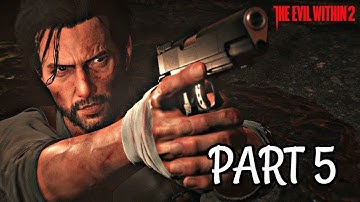 The Evil Within 2 Walktrough Gameplay Part 5 - Looking for Lily