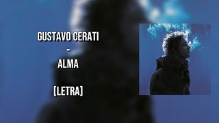 Alma - Gustavo Cerati [Letra]
