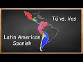 Latin American Spanish: Tú vs. Vos (part 1)