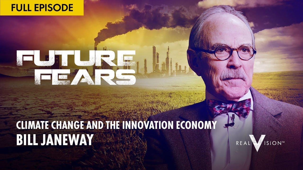 climate-change-the-innovation-economy-w-bill-janeway-future