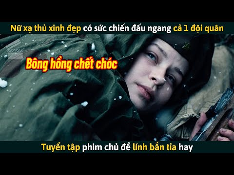 [Review Phim] Nữ Xạ Thủ Xinh Đẹp Có Sức Chiến Đấu Ngang Cả 1 Đội Quân mới nhất 2023