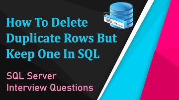 SQL Interview Question | Delete Duplicate Rows But Keep One | SQL Interview Questions & Answers SQL