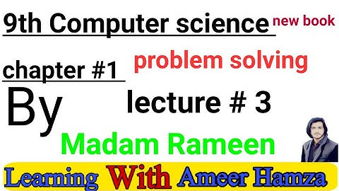 9th class computer new book ,chapter 1 lecture #3