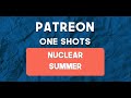 Fallout  patreon oneshots  episode 51 nuclear summer