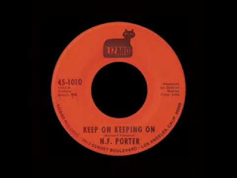 N F  Porter  _   Keep On Keeping On
