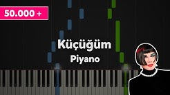 Küçüğüm | Sezen Aksu - Piyano - Nasıl Çalınır