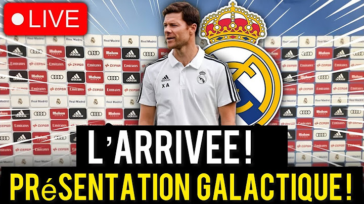 Urgent 🚨 ! Xabi Alonso : le retour roi - Présentation officielle au Real  Madrid