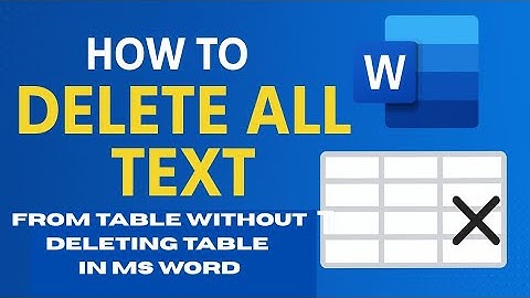 How to Delete All Text From Table Without Deleting Table in Word | How to Delete Text from Table