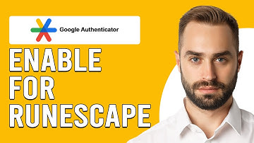 How To Enable Google Authenticator For RuneScape (How To Set Up 2FA For RuneScape)
