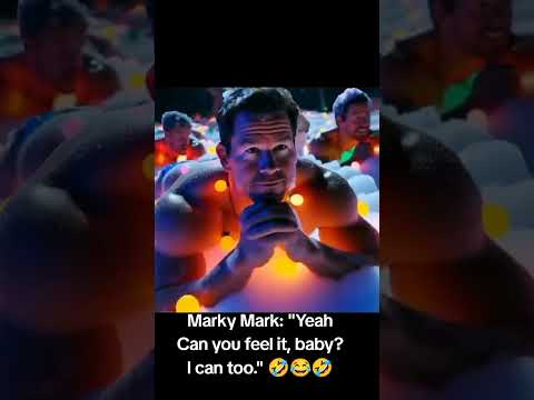 Marky Mark: "Yeah! Can you feel it baby?" 🤣