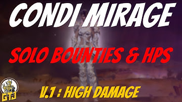Condi Mirage GW2 Open World Build | Solo HPs & Bounties & More | V.1 : More Damage