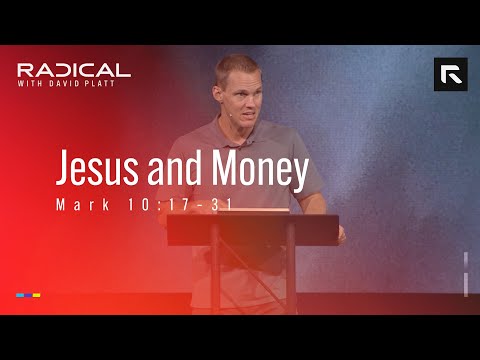 Jesus and Money || David Platt
