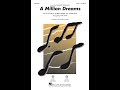 A million dreams from the greatest showman 2part choir  arranged by mac huff