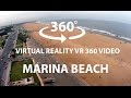 Marina Beach Chennai Tamilnadu India's FIRST VR 360 Video by Samsung Gear 360 Camera