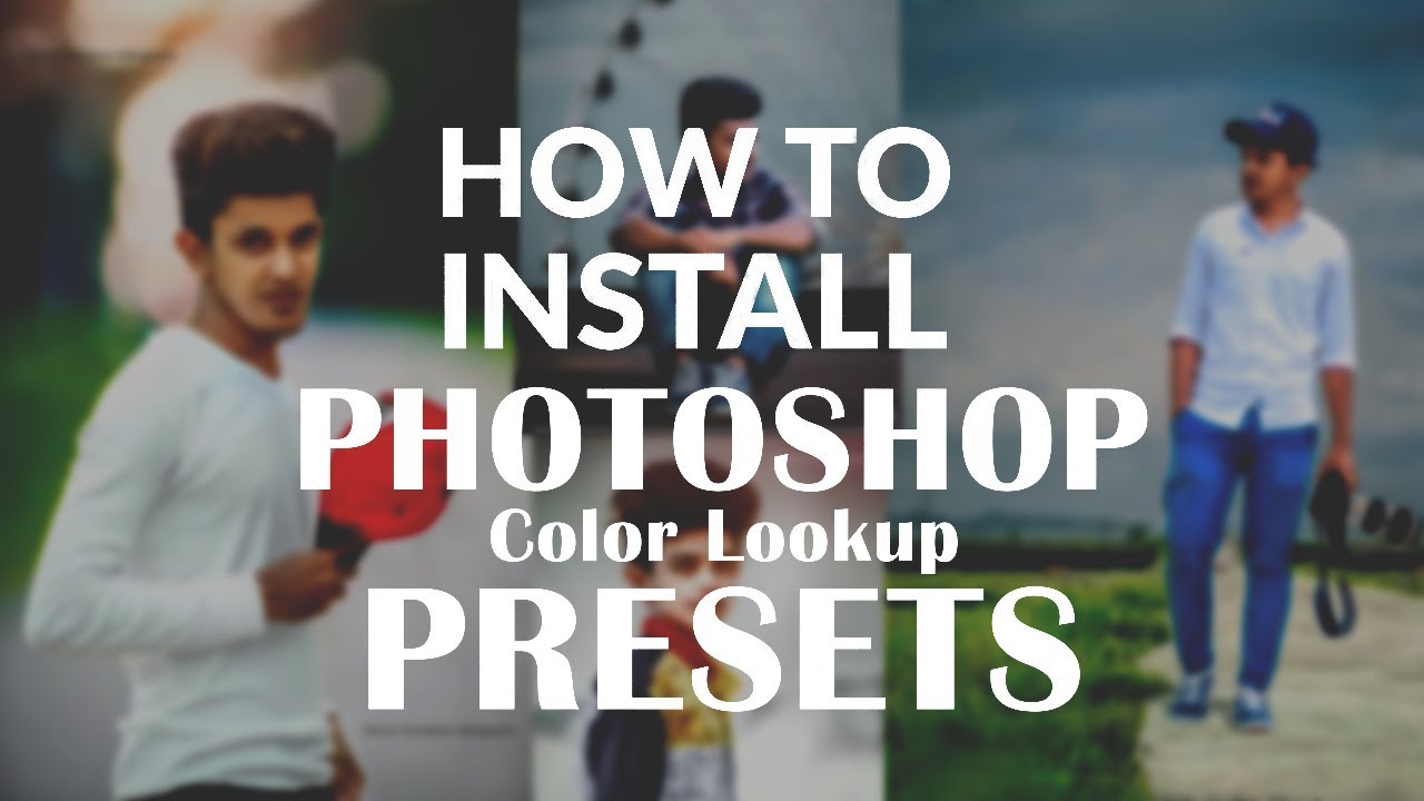 How To Install Color Lookup Presets In Photoshop For Windows Pc And Mac how-to-install-color-lookup-presets-in-photoshop-for-windows-pc-and-mac