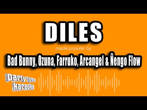 Video thumbnail for Bad Bunny, Ozuna, Farruko, Arcangel & Ñengo Flow - Diles (Versión Karaoke)
