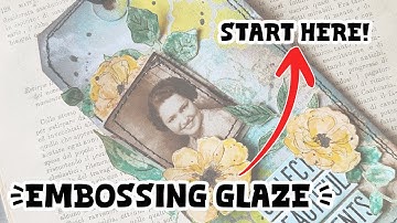 NEW EMBOSSING GLAZE! Tim Holtz + Ranger Mixed Media Tag