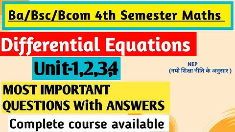 Bsc 4th Semester Maths Important Questions | Differential Equations | #bsc4thsemester #yourbscguide