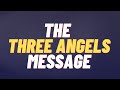 Church heritage  the three spectacular sign  the three special angels  section two