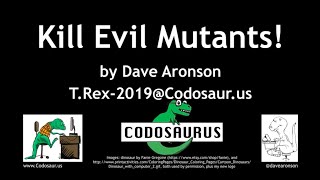 Kill Evil Mutants! - Dave Aronson