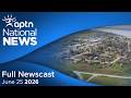 APTN National News: June 25, 2026 – Plane crash in NWT, RCMP renews homicide appeal