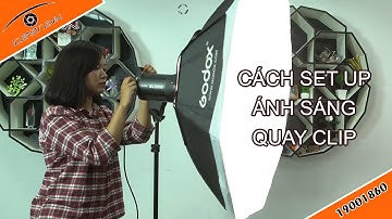 Hướng dẫn cách set up ánh sáng tốt nhất cho Youtube Video