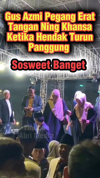 Gus Azmi Holds Ning Khansa's Hand Tightly When He Comes Off the Stage #gusazmi #azmiaskandar