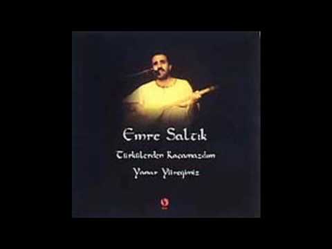 Emre Saltik - Bir Sazdim