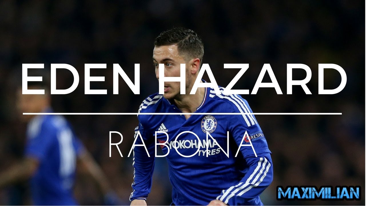 EDEN HAZARD RABONA HD
