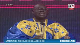 ? Ndoumbelane  du VENDREDI 28 JUILLET 2023 TITRE: 1. Arrestation Ridicule de Ousmane Sonko.