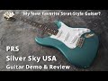 I Finally Got a PRS Silver Sky | Guitar Demo & Review