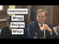 Livestream: William Wragg Resigns! Reform A Major Force?