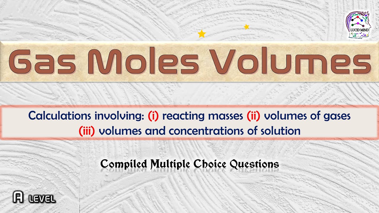 Moles and Volumes of Gases Calculations involving Equations