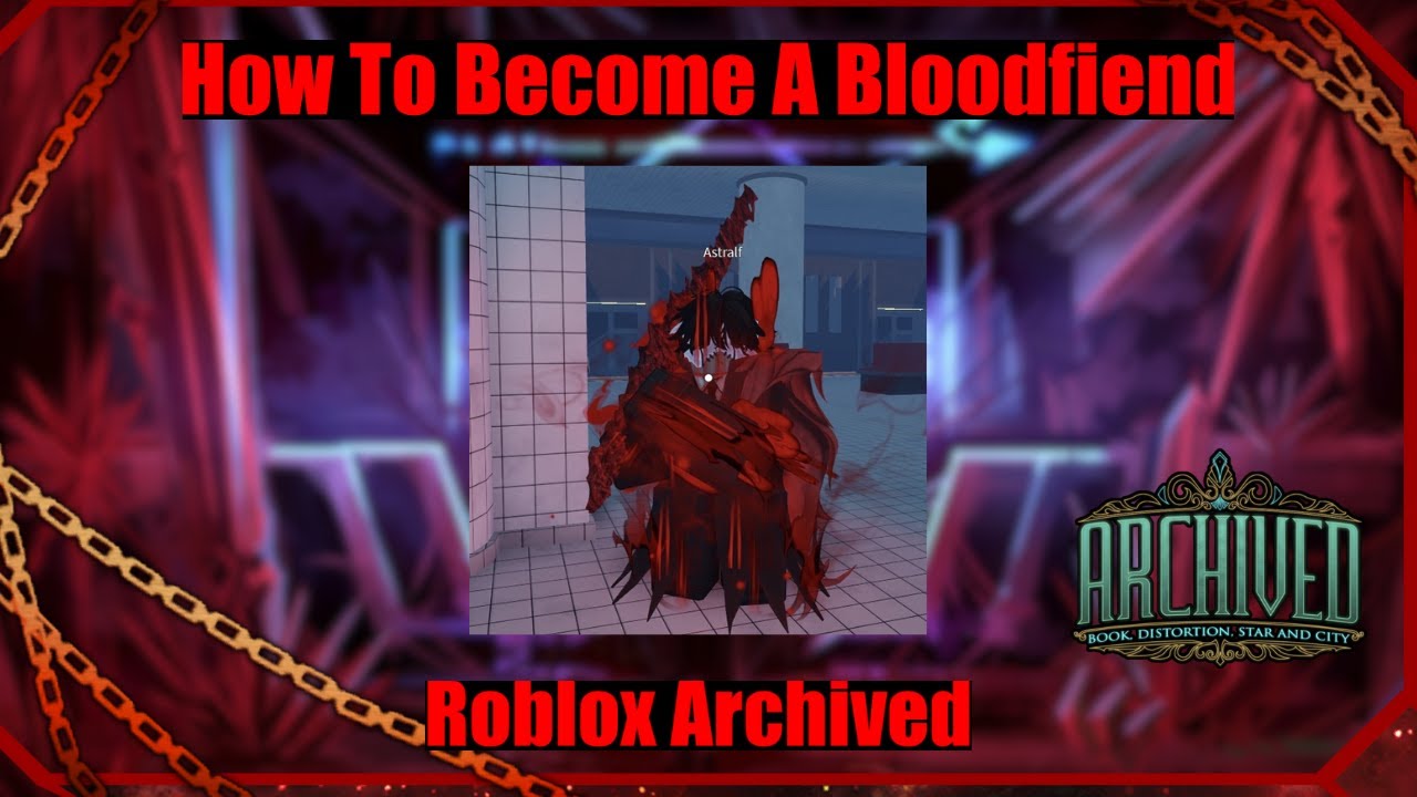 Roblox Archived | How to become a Bloodfiend + Bloodfiend Guide