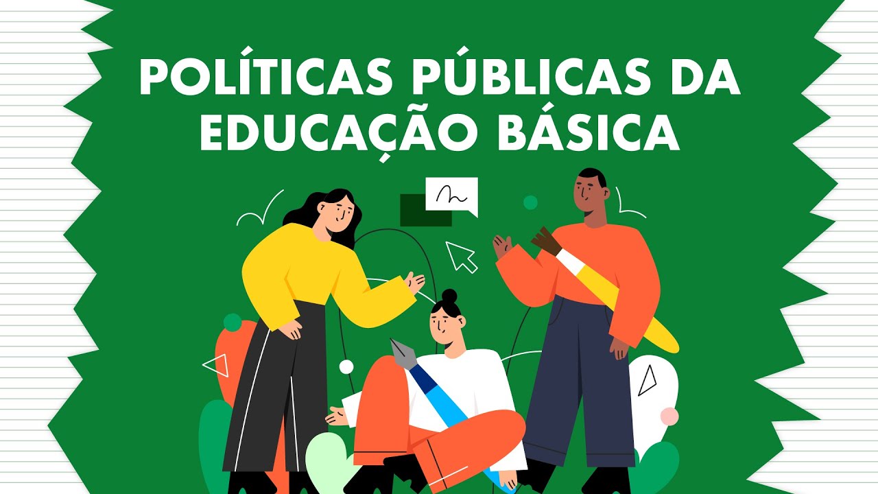 Políticas Públicas na Educação Básica - Aula 1