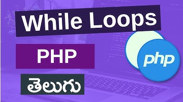 13. PHP While loop in telugu | PHP Tutorials for beginners